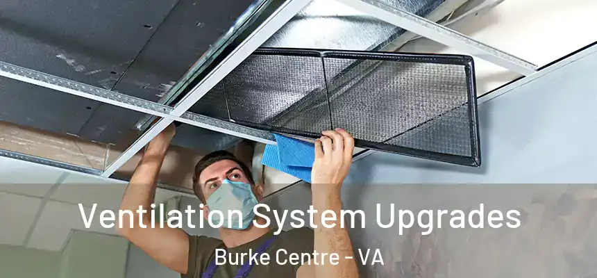  Ventilation System Upgrades Burke Centre - VA